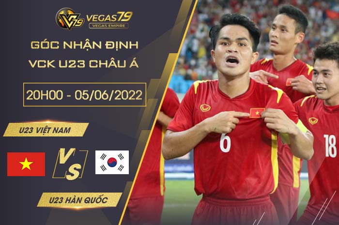 Soi kèo U23 Việt Nam vs U23 Hàn Quốc – Nhận định, dự đoán bóng đá VCK U23 châu Á (20h00, 05/06)