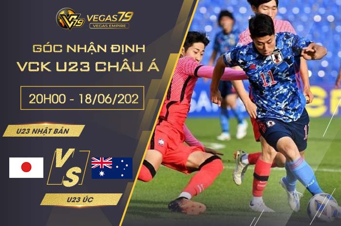 Soi kèo nhà cái trực tuyến U23 Nhật Bản vs U23 Úc. Nhận định, dự đoán bóng đá VCK U23 châu Á 2022 (20h00, 18/6)
