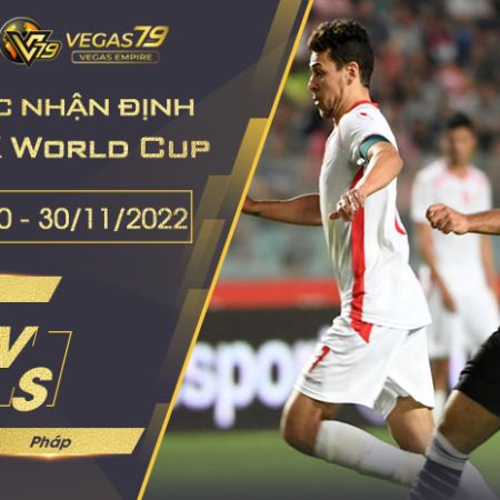 Soi kèo VCK World Cup 2022: Tunisia vs Pháp 22h00 ngày 30/11/2022