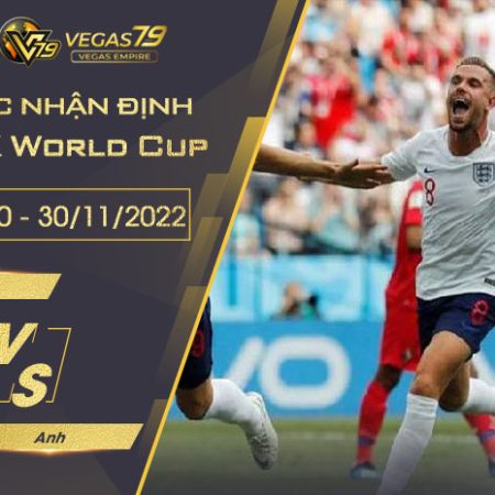 Soi kèo VCK World Cup 2022: Wales vs Anh lúc 02h00 ngày 30/11/2022