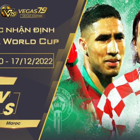 Soi kèo Tranh hạng Ba World Cup : Croatia vs Maroc lúc 22h00 ngày 17/12/2022