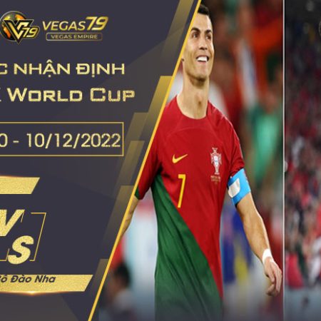 Soi kèo VCK World Cup 2022: Maroc vs Bồ Đào Nha lúc 22h00 ngày 10/12/2022
