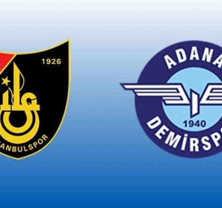 Soi kèo Istanbulspor vs Adana Demirspor, 00h00 ngày 31/5