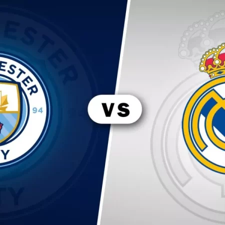 Soi kèo Man City vs Real Madrid 02h00 ngày 18/5