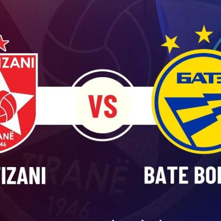Soi kèo Partizani Tirana vs BATE Borisov, 01h45 ngày 12/7